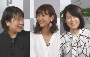 【紫原明子×前田有紀×秋元陽子】女性の可能性を広げる「多様な選択肢」と「幸せなはたらき方」とは